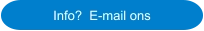 Info?  E-mail ons